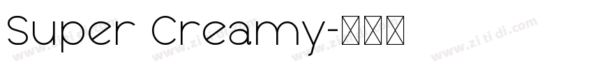 Super Creamy字体转换